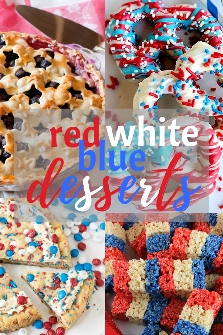 Red, White & Blue Desserts for the 4th of July