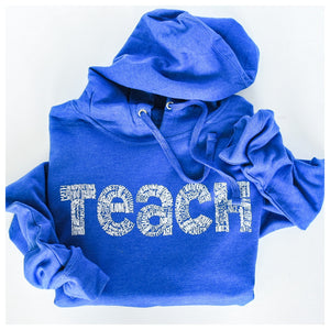 Teach Hooded Sweatshirt (color options)
