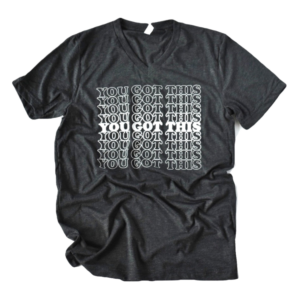 You Got This Short Sleeve Tee