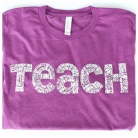 Teach Tee (color options)